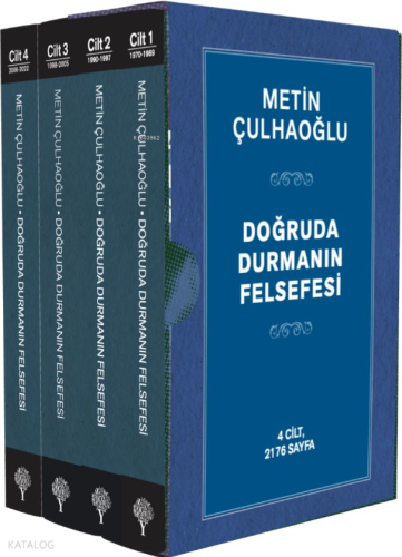 Doğruda Durmanın Felsefesi (4 Kitap);Seçme Yazılar 1970-2022