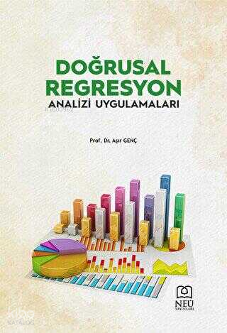 Doğrusal Regresyon Analizi Uygulamaları