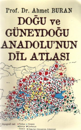 Doğu Anadolu ve Güneydoğu Anadolu'nun Dil Atlası - Kitapiks.com