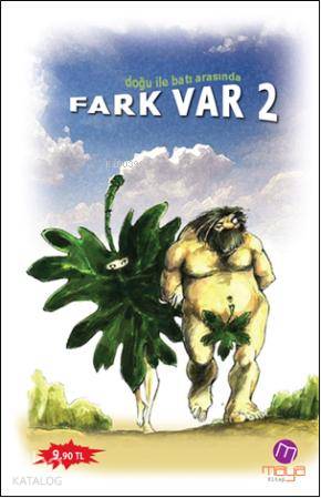 Doğu ile Batı Arasında Fark Var 2