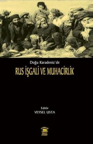 Doğu Karadeniz' de Rus İşgali ve Muhacirlik