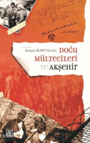Doğu Mültecileri Ve Akşehir