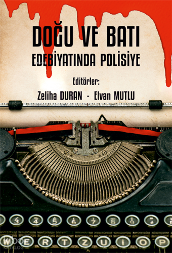 Doğu ve Batı Edebiyatında Polisiye