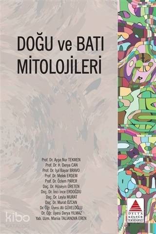Doğu ve Batı Mitolojileri