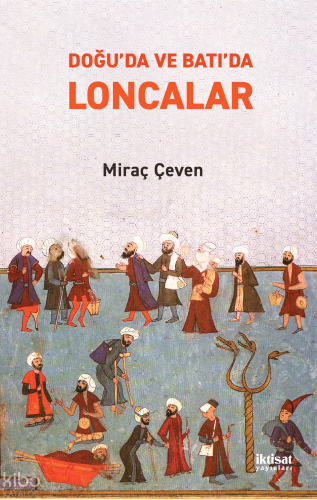 Doğu'da ve Batı'da Loncalar