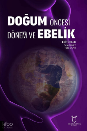 Doğum Öncesi Dönem ve Ebelik