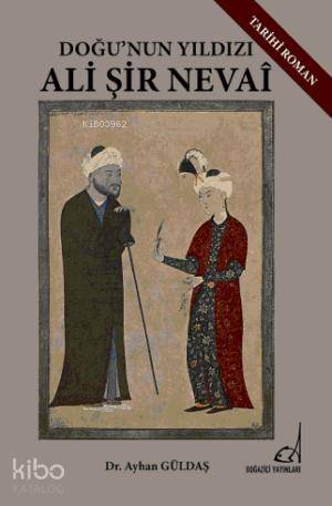 Doğu'nun Yıldızı Ali Şir Nevai
