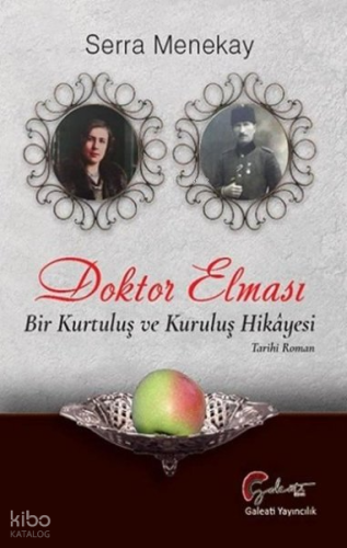 Doktor Elması - Bir Kurtuluş ve Kurtuluş Hikayesi