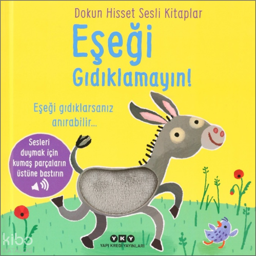 Dokun Hisset Sesli Kitaplar - Eşeği Gıdıklamayın! (Ciltli)