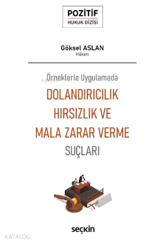 Dolandırıcılık, Hırsızlık ve Mala Zarar Verme Suçları