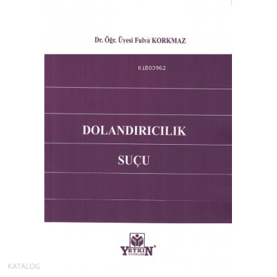 Dolandırıcılık Suçu