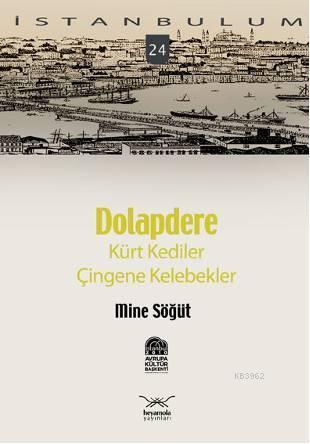 Dolapdere; Kürt Kediler Çingene Kelebekler