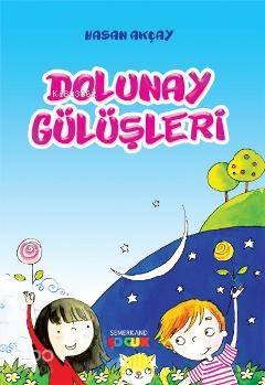 Dolunay Gülüşleri - Kitapiks.com