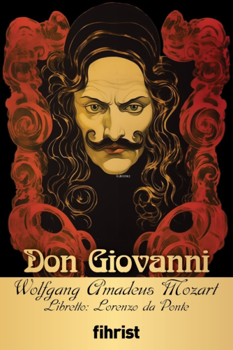 Don Giovanni;Opera Klasikleri: 18 - Kitapiks.com