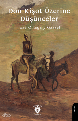 Don Kişot Üzerine Düşünceler