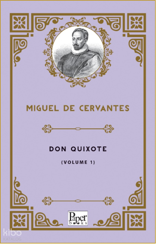 Don Quixote -Volume 1-