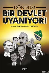 Döndüm Bir Devlet Uyanıyor