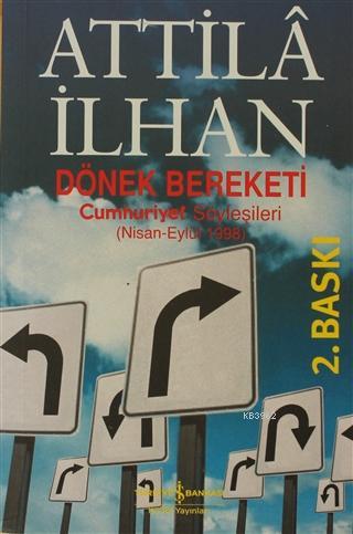 Dönek Bereketi Cumhuriyet Söyleşileri (Nisan-Eylül 1998) - Kitapiks.co