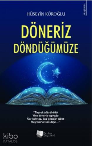 Döneriz Döndüğümüze