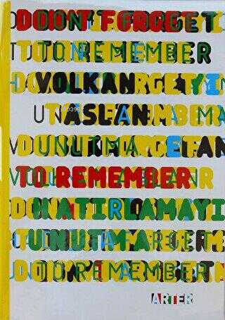 Don't Forget to Remember - Hatırlamayı Unutma