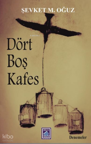 Dört Boş Kafes