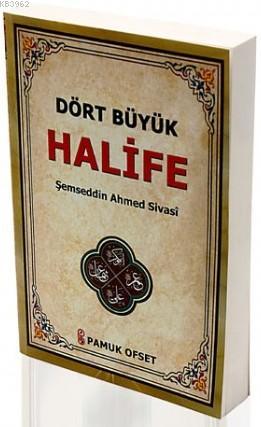 Dört Büyük Halife (Evliya-021) - Kitapiks.com