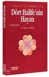 Dört Halifenin Hayatı (cep Boy)