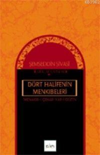 Dört Halifenin Menkıbeleri - Kitapiks.com