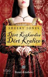 Dört Kız Kardeş, Dört Kraliçe