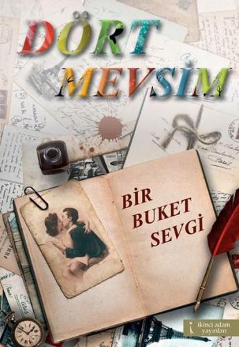 Dört Mevsim Bir Buket Sevgi