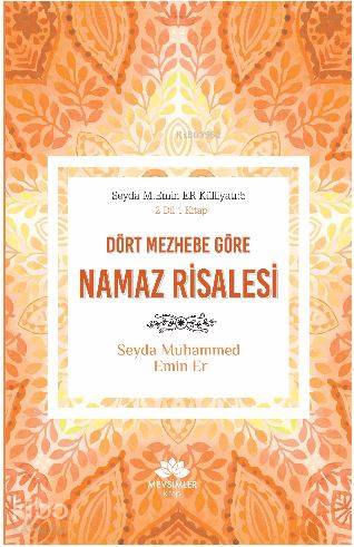 Dört Mezhebe Göre Namaz Risalesi