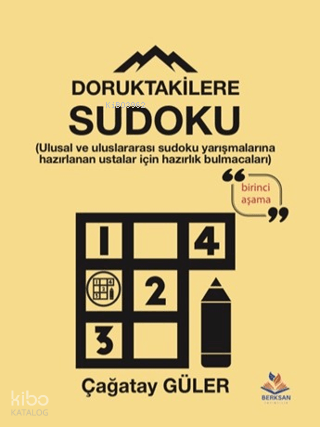 Doruktakilere Sudoku - Birinci Aşama