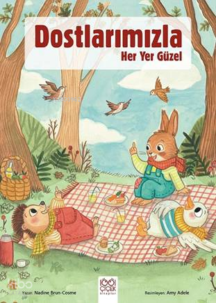 Dostlarımızla Her Yer Güzel