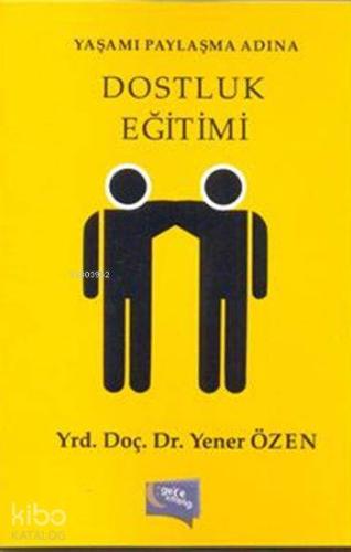 Dostluk Eğitimi