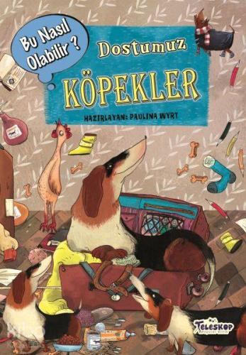Dostumuz Köpekler - Bu Nasıl Olabilir? - Kitapiks.com