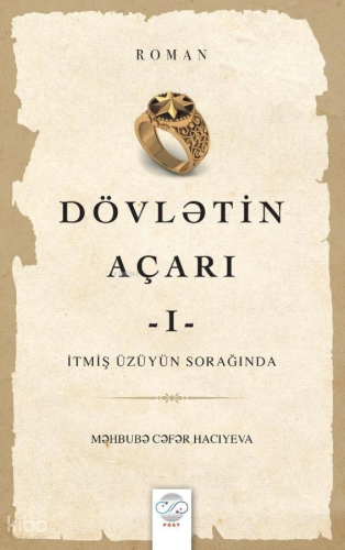 Dövlətin Açarı - I;İtmiş Üzüyün Sorağında