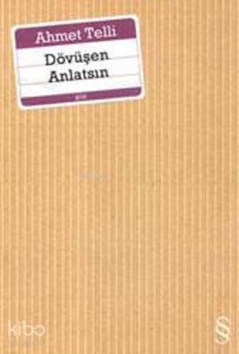 Dövüşen Anlatsın