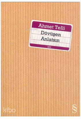 Dövüşen Anlatsın - Kitapiks.com