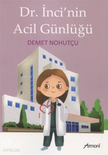 Dr. İnci'nin Acil Günlüğü