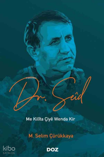 Dr. Seîd - Me Kilîta Çiyê Wenda Kir