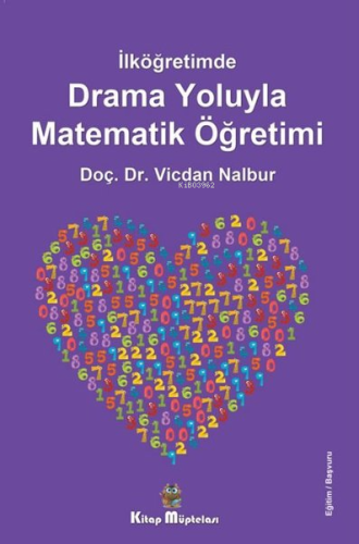 Drama Oyunlarıyla Matematik Öğretimi - İlköğretimde - Kitapiks.com