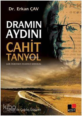 Dramın Aydını Cahit Tanyol