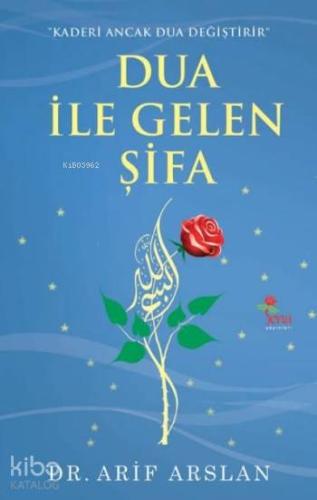Dua İle Gelen Şifa