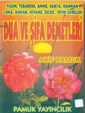 Dua ve Şifa Demetleri (Yasin-003, Dergi Boy)