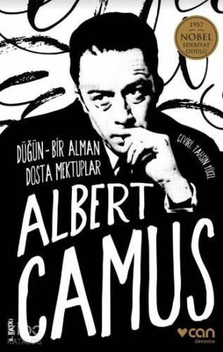 Düğün - Bir Alman Dosta Mektuplar; 1957 Nobel Edebiyat Ödülü