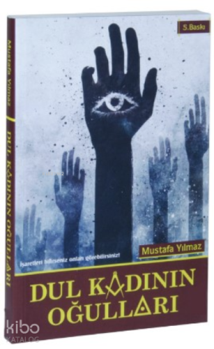 Dul Kadının Oğulları;İşaretleri Bilirseniz Onları Görebilirsiniz