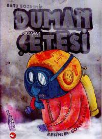 Duman Çetesi