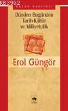 Dünden Bugünden - Tarih-kültür ve Milliyetçilik