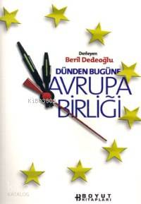 Dünden Bugüne Avrupa Birliği
