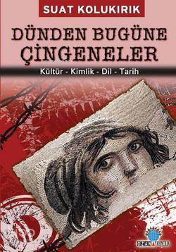 Dünden Bugüne Çingeneler; Kültür - Kimlik - Dil - Tarih